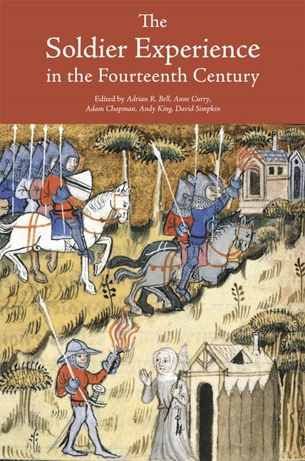 Book cover image for The Soldier Experience in the Fourteenth Century ISBN: 9781783272433
